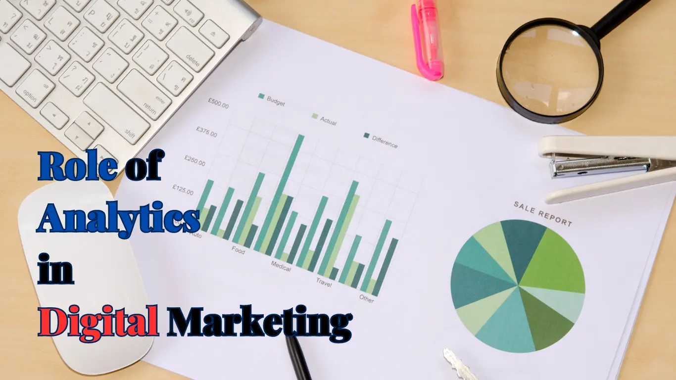 The Role of Analytics in Digital Marketing